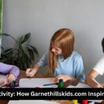 Unlocking Creativity: How Garnethillskids.com Inspires Young Minds