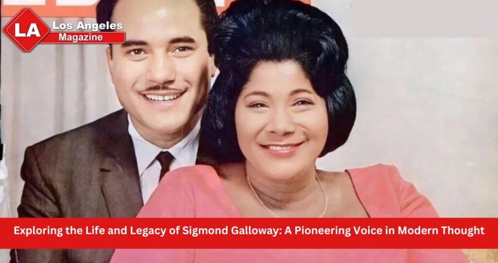 Exploring the Life and Legacy of Sigmond Galloway: A Pioneering Voice in Modern Thought