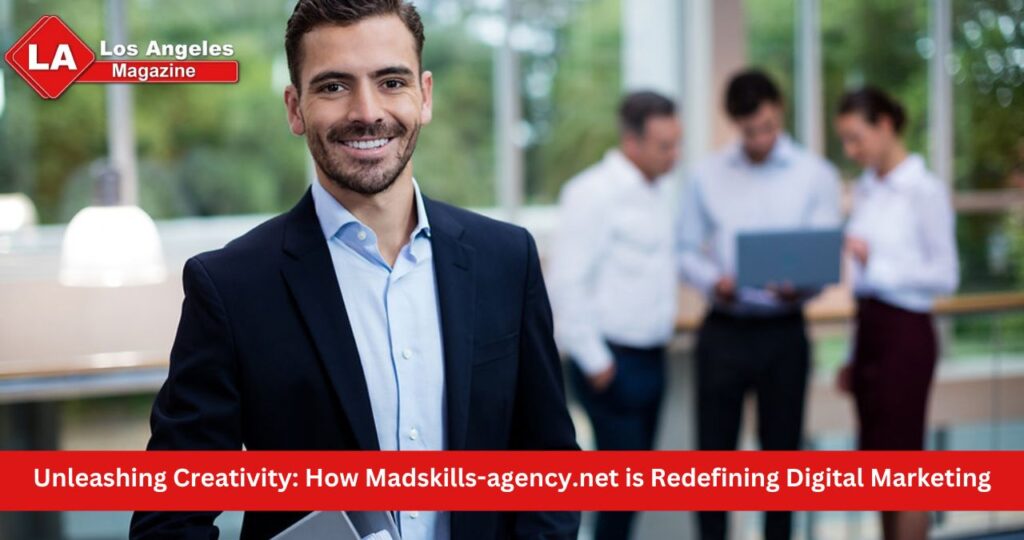 Unleashing Creativity: How Madskills-agency.net is Redefining Digital Marketing