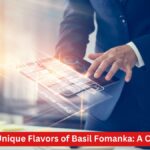 Exploring the Unique Flavors of Basil Fomanka: A Culinary Delight