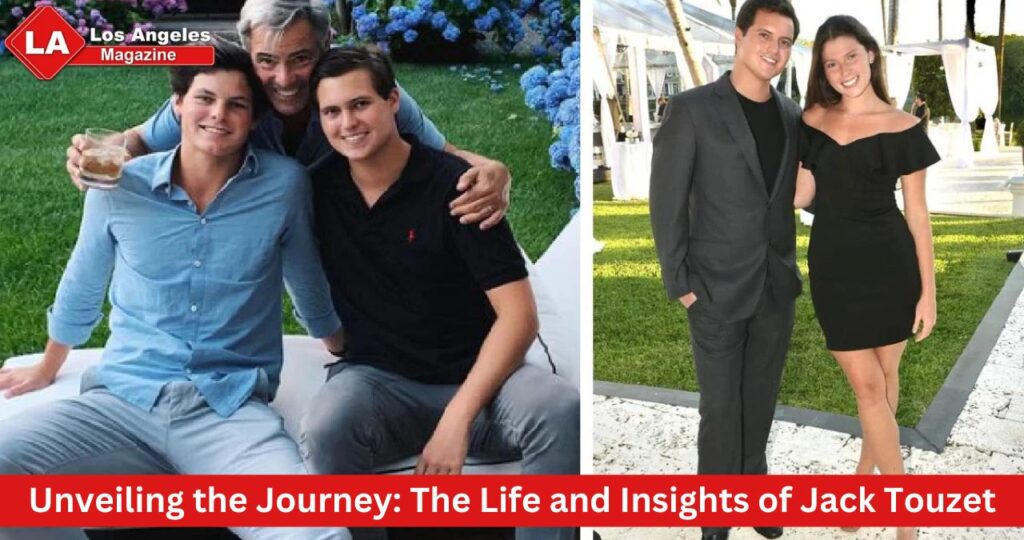 Unveiling the Journey: The Life and Insights of Jack Touzet