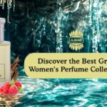 Discover the Best Great Women’s Perfume Collection