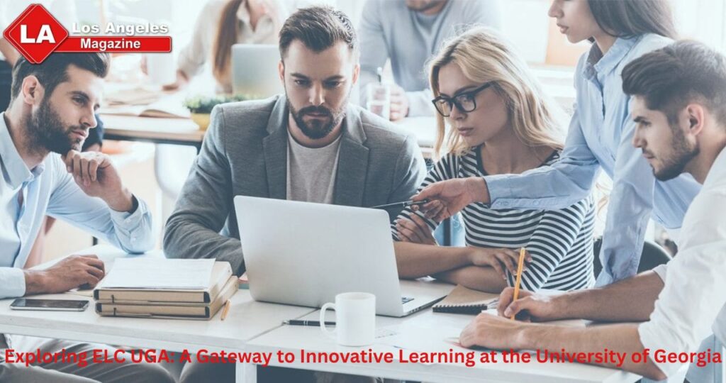 Exploring ELC UGA: A Gateway to Innovative Learning at the University of Georgia