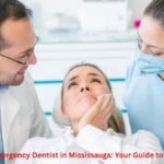 Finding the Best Emergency Dentist in Mississauga: Your Guide to Urgent Dental Care