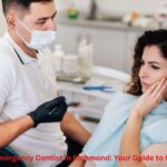 Finding the Best Emergency Dentist in Richmond: Your Guide to Urgent Dental Care