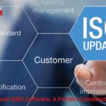 ISO Standards and QMS Software: A Perfect Combination for Success