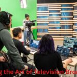 Mastering the Art of Television Broadcasting
