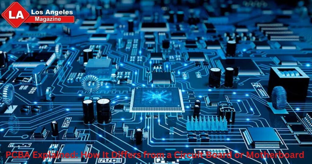 PCBA Explained: How It Differs from a Circuit Board or Motherboard 