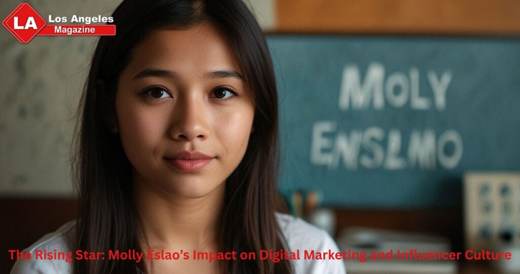 The Rising Star: Molly Eslao’s Impact on Digital Marketing and Influencer Culture