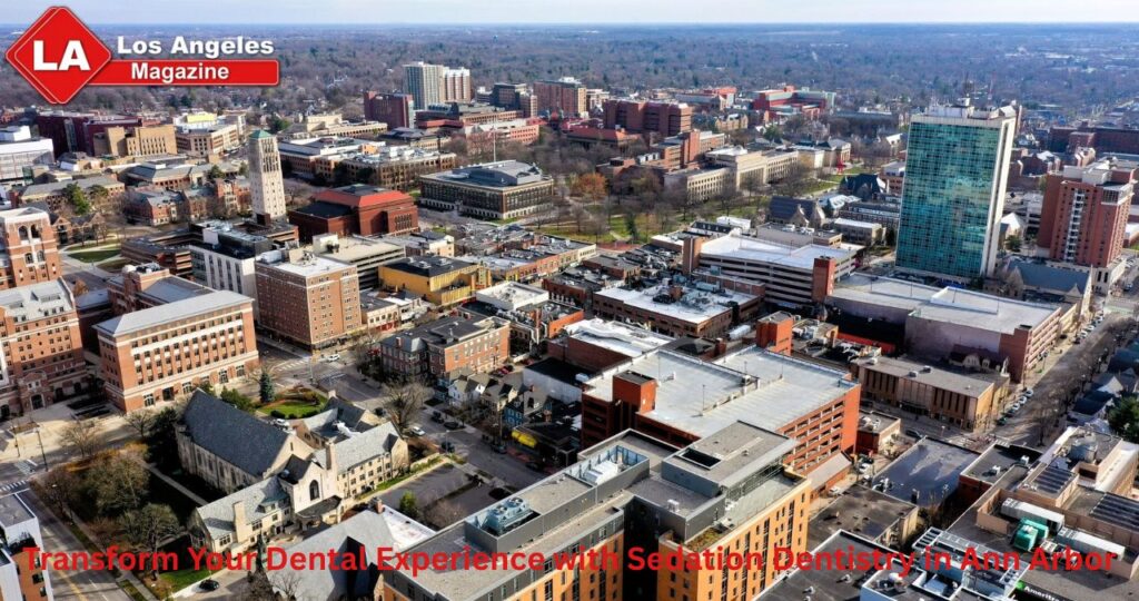 Transform Your Dental Experience with Sedation Dentistry in Ann Arbor