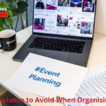Common Mistakes to Avoid When Organising an Event