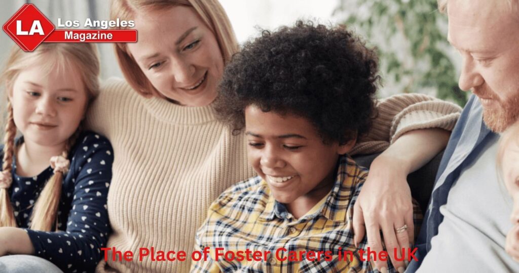 The Place of Foster Carers in the UK