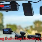 Choosing Dash Cam Mounting Options