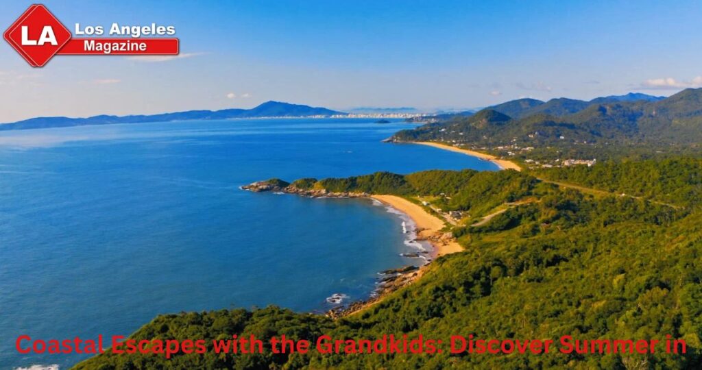 Coastal Escapes with the Grandkids: Discover Summer in