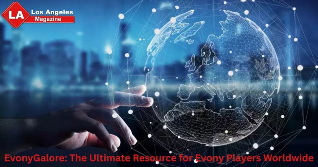 EvonyGalore: The Ultimate Resource for Evony Players Worldwide