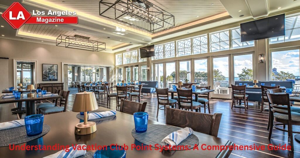 Understanding Vacation Club Point Systems: A Comprehensive Guide