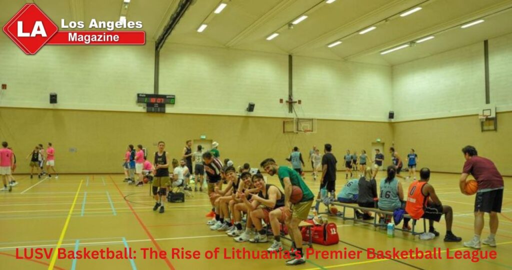 LUSV Basketball: The Rise of Lithuania's Premier Basketball League