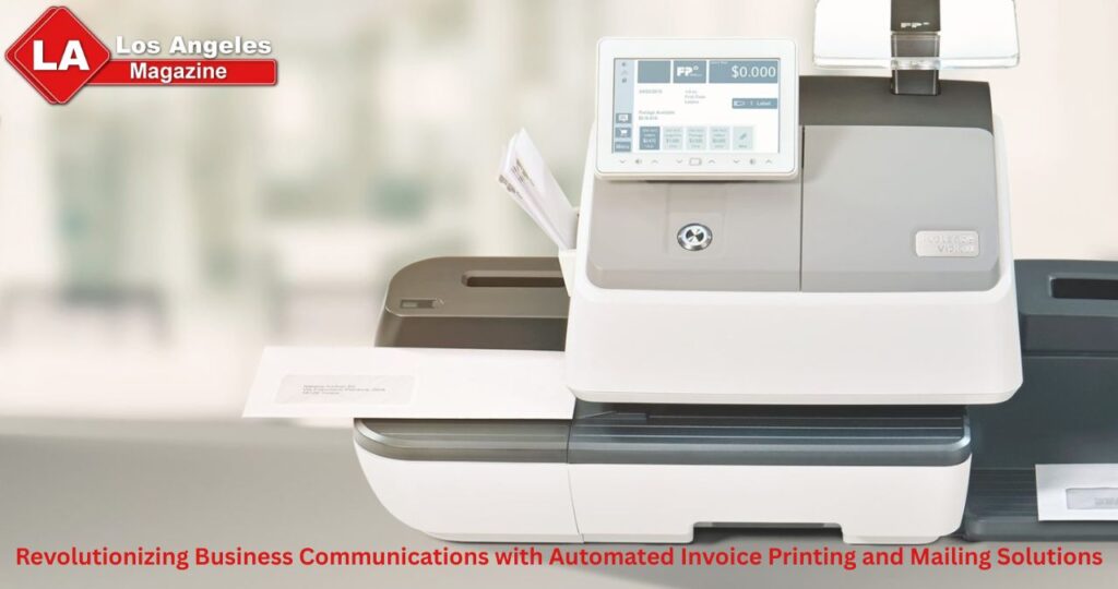 Revolutionizing Business Communications with Automated Invoice Printing and Mailing Solutions
