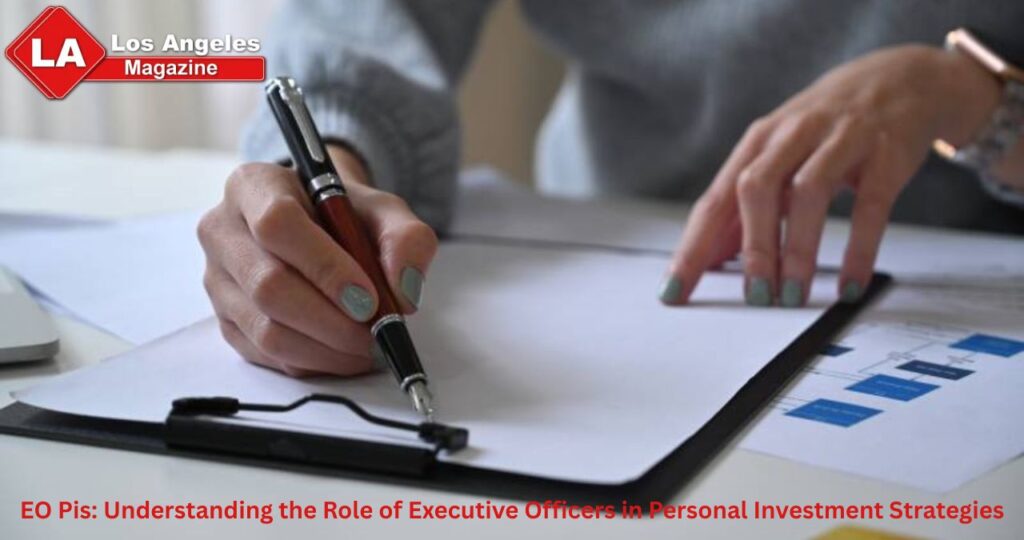 EO Pis: Understanding the Role of Executive Officers in Personal Investment Strategies