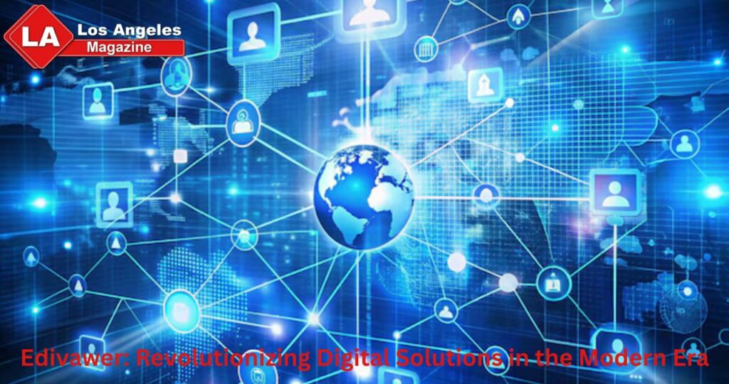 Edivawer: Revolutionizing Digital Solutions in the Modern Era