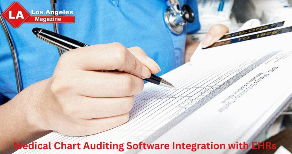 Medical Chart Auditing Software Integration with EHRs
