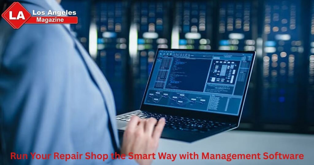 Run Your Repair Shop the Smart Way with Management Software