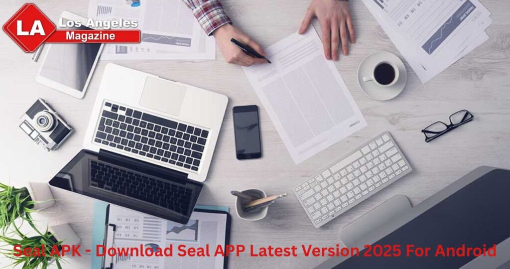 Seal APK - Download Seal APP Latest Version 2025 For Android
