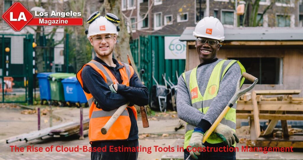 The Rise of Cloud-Based Estimating Tools in Construction Management