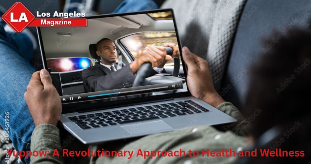 Yuppow: A Revolutionary Approach to Health and Wellness